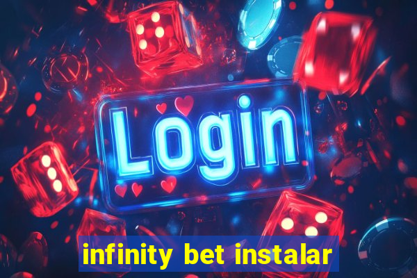 infinity bet instalar